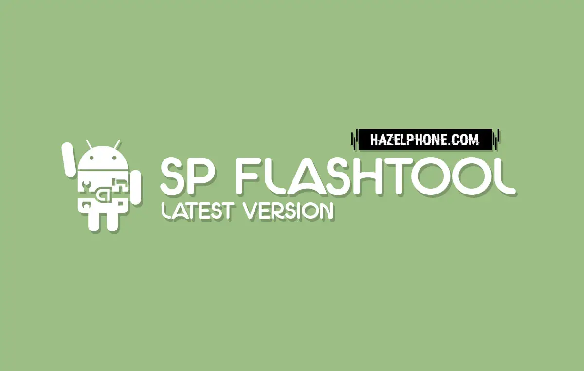 Download latest SP Flash Tool (Windows version)