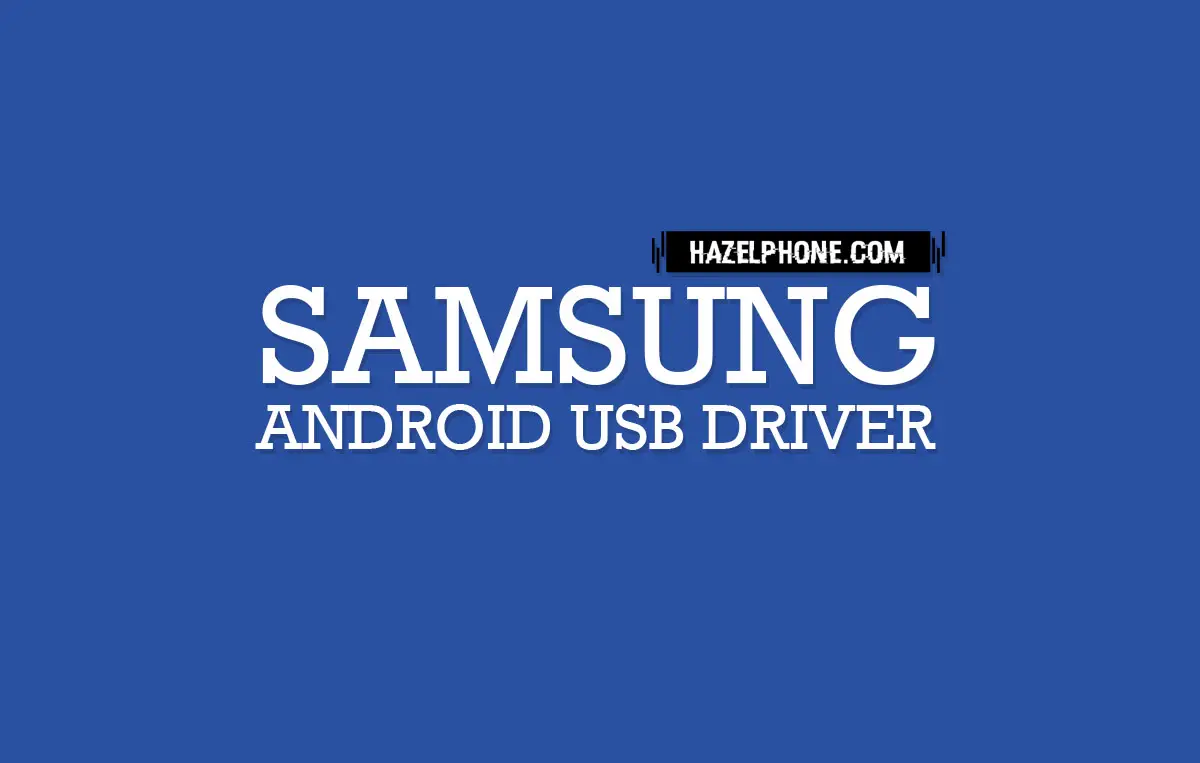 Samsung USB Driver v1.7.56